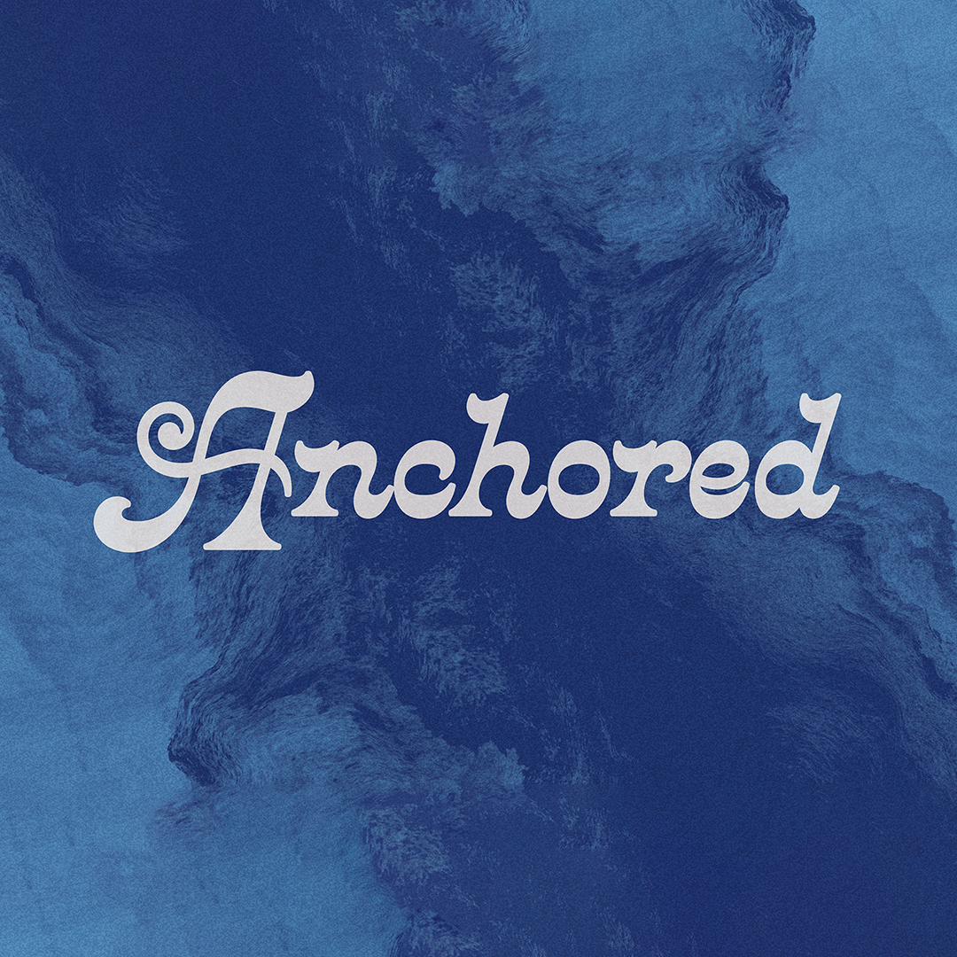 Ep 2: Anchored in the Word
