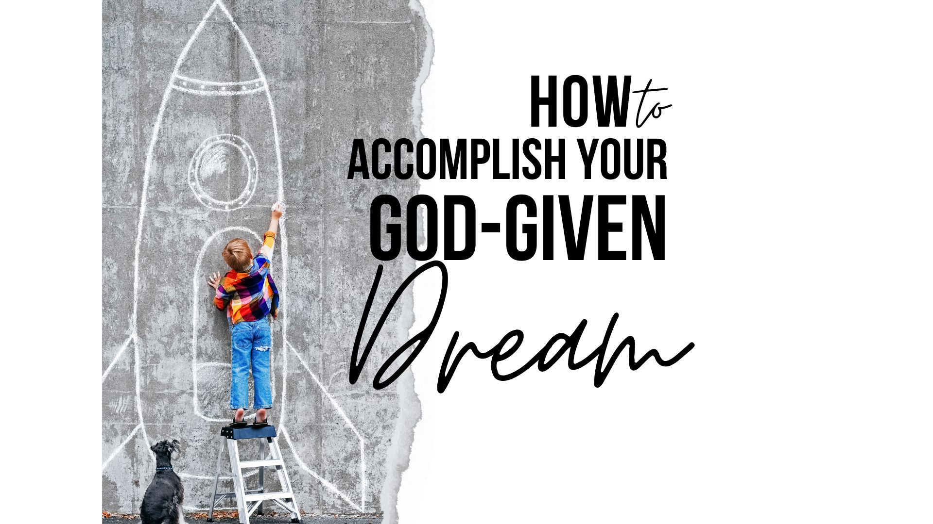 HOW TO ACCOMPLISH YOUR GOD-GIVEN DREAM with Pastor Gary Crawford