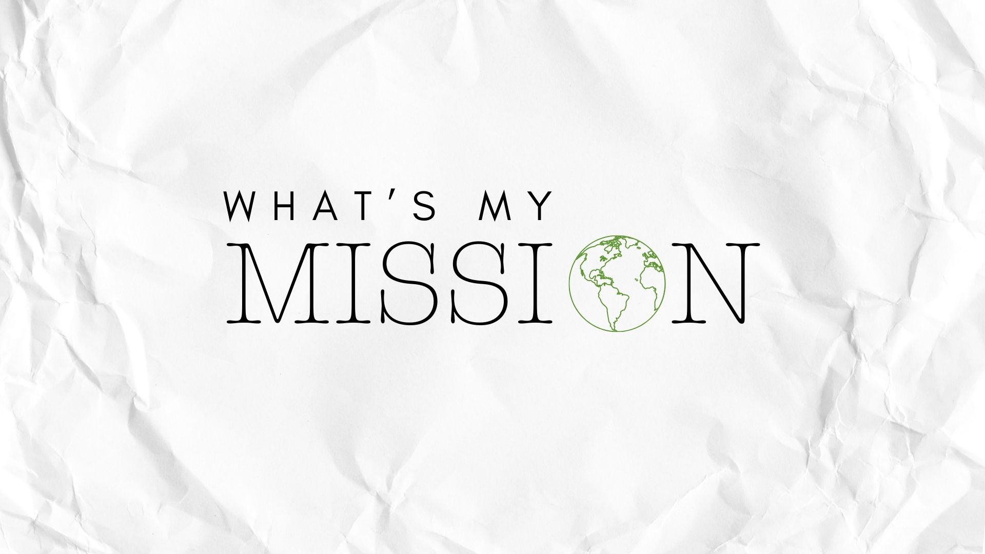 What's My Mission?
