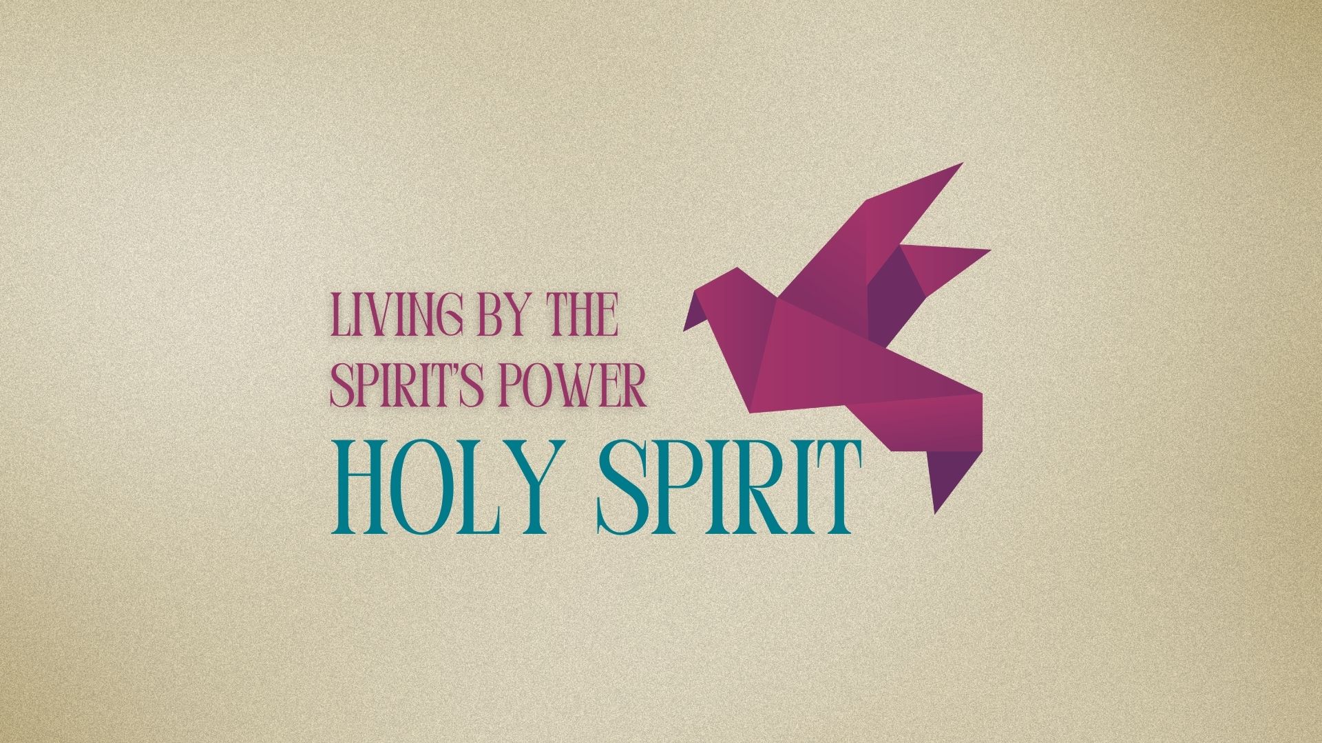 Empowered By The Spirit's Power - Holy Spirit Sermon Series