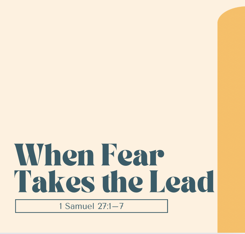 WHEN FEAR TAKES THE LEAD