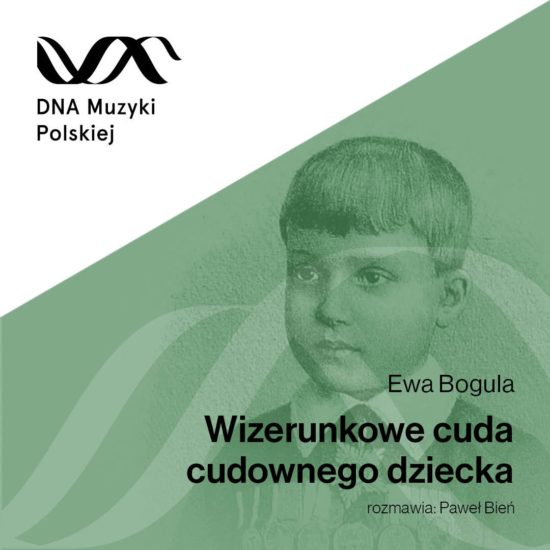 Wizerunkowe cuda cudownego dziecka. O koncertach fortepianowych Raula Koczalskiego – DNA Muzyki Polskiej #15