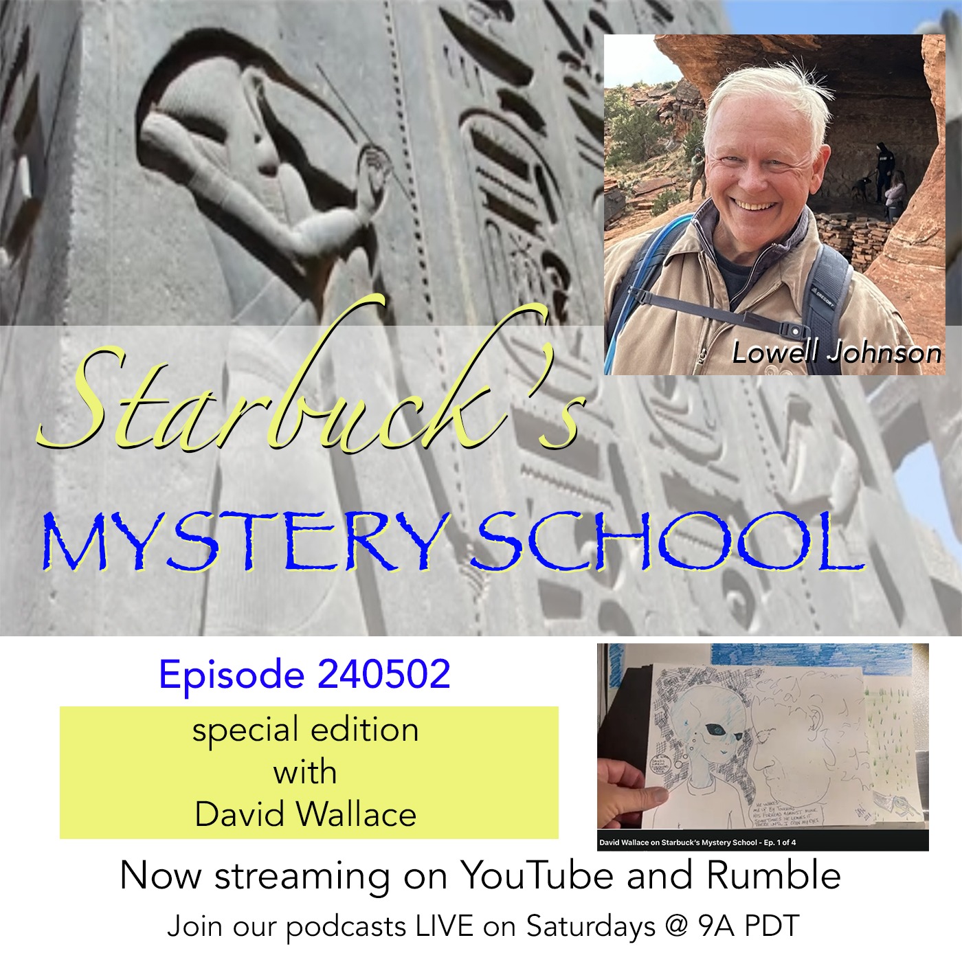 Starbuck’s Mystery School special edition with David Wallace 240502
