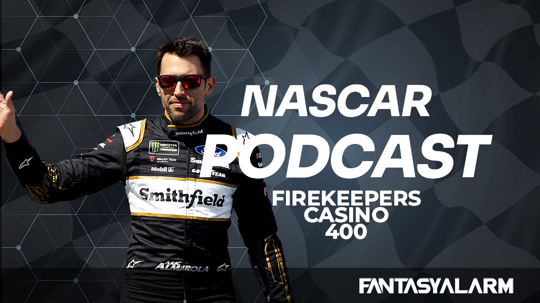 NASCAR DFS Podcast: FireKeepers Casino 400