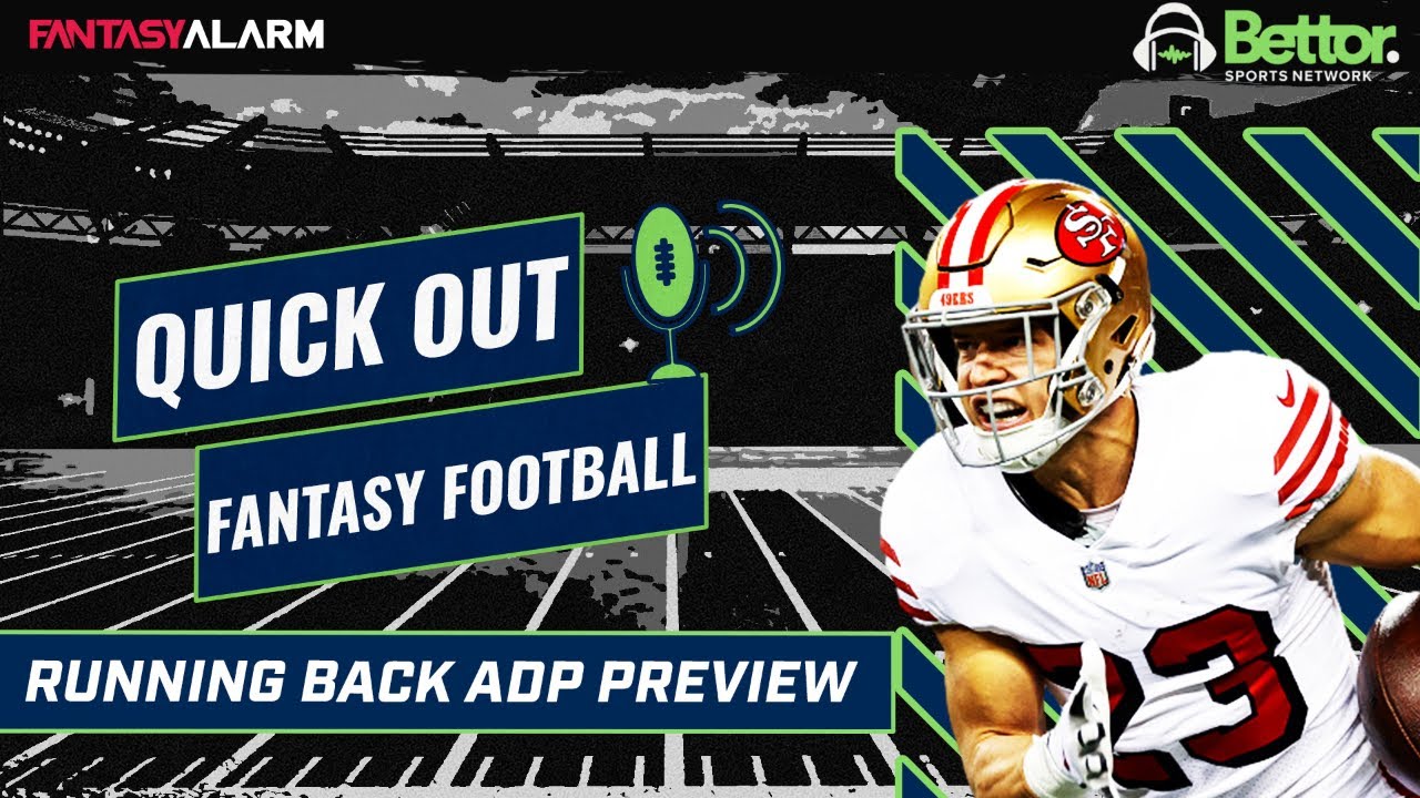 Quick Out Fantasy Football | NFL News | RB ADP Preview | NFL Futures Bets