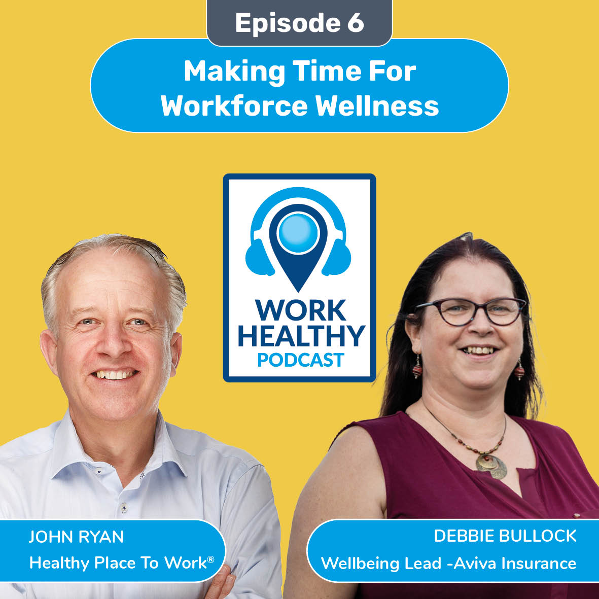 Making Time For Workforce Wellness - Debbie Bullock, Wellbeing Lead Aviva Insurance