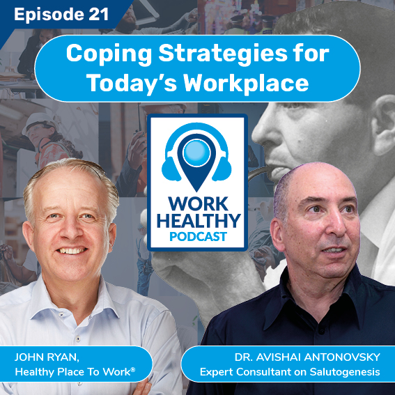 Coping Strategies For Today’s Workplace - Dr. Avishai Antonovsky
