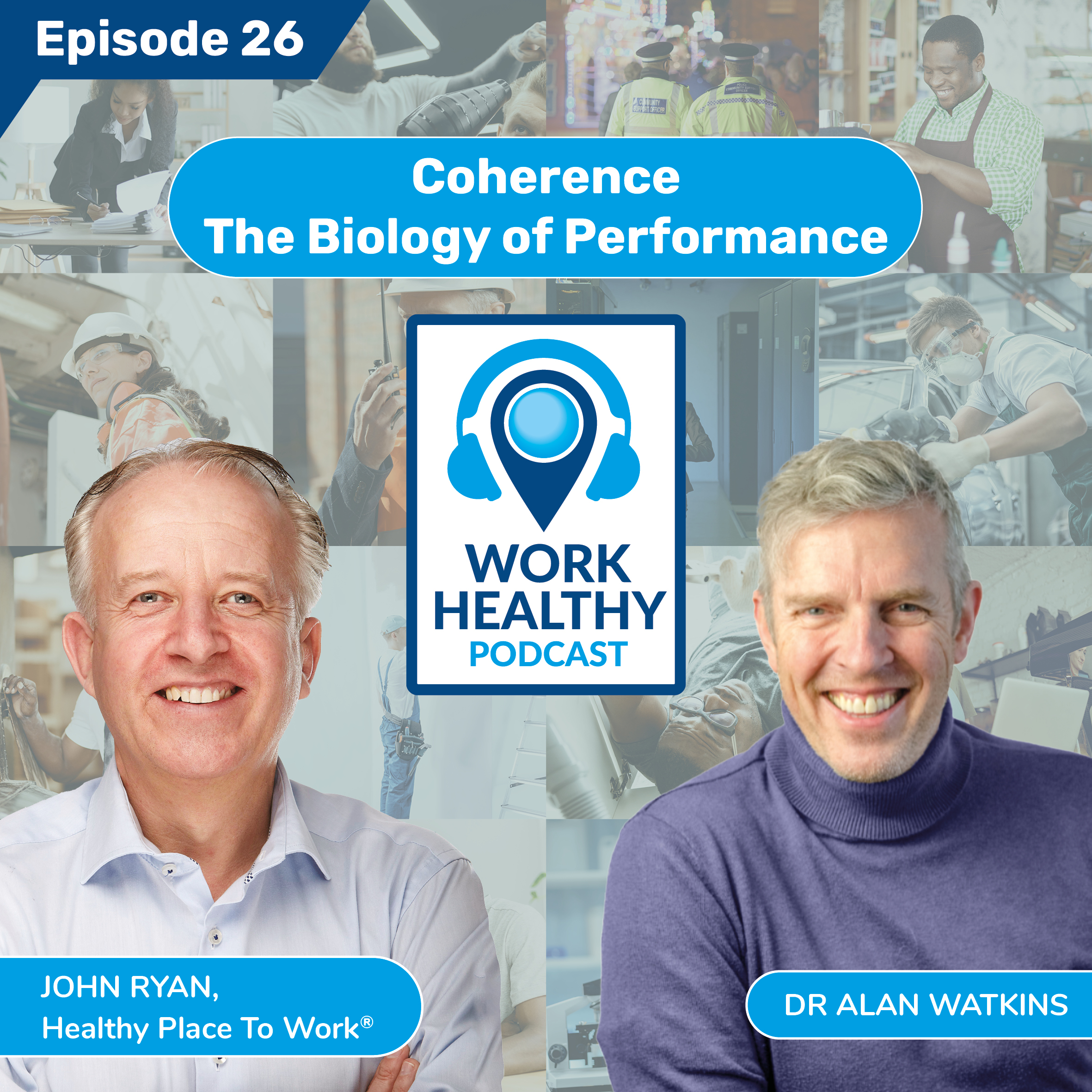 Coherence - The Biology of Performance - Dr Alan Watkins