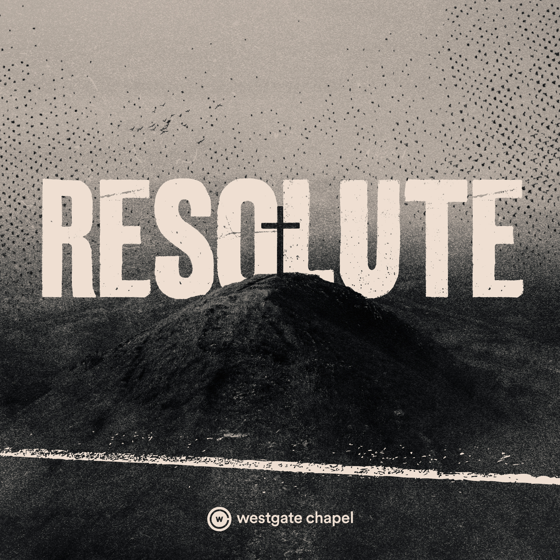 Easter Sunday - Resolute: Jesus Saves - Luke 10:25-37