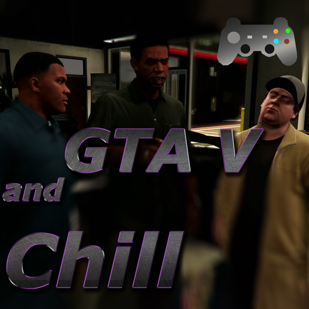 03 GTA V and Chill
