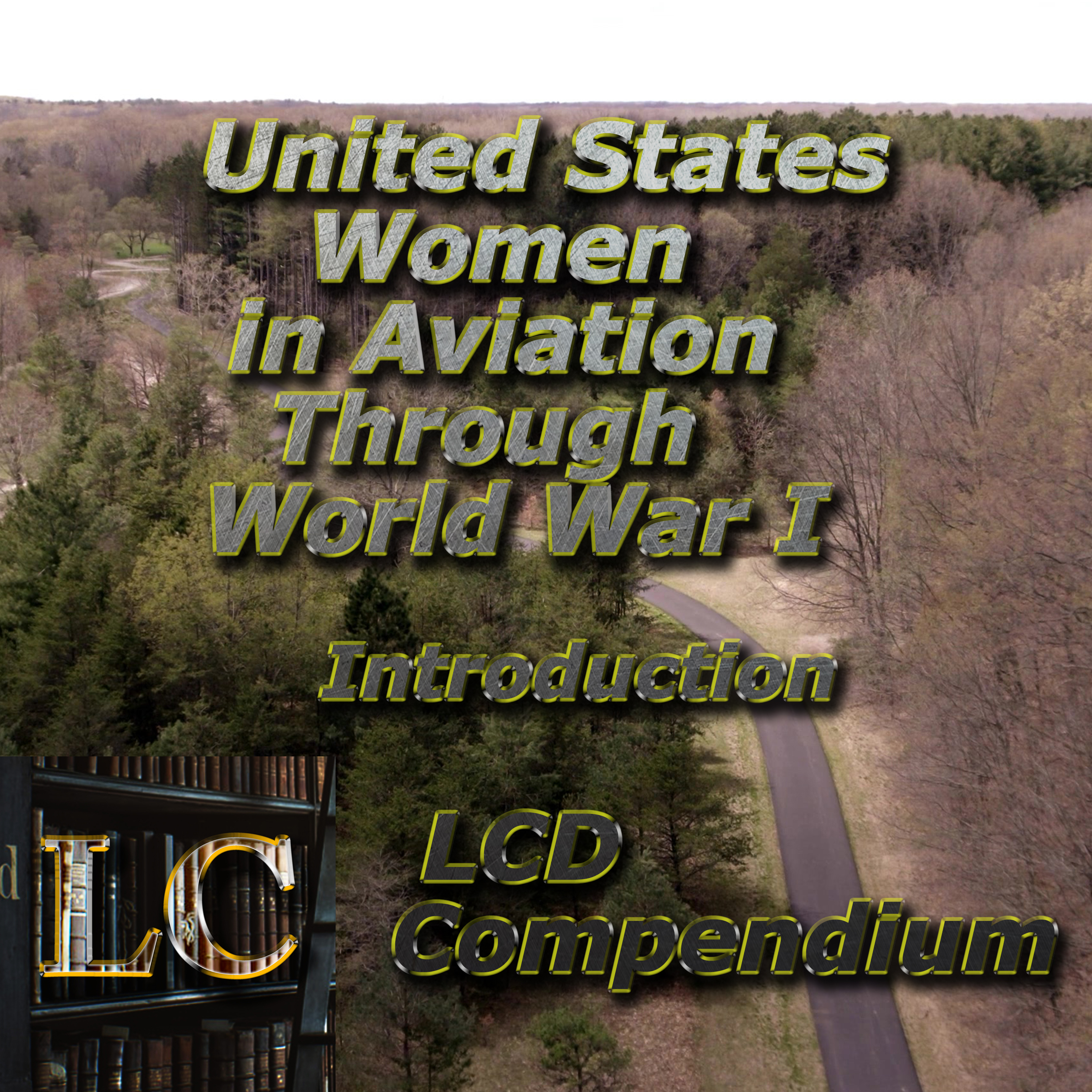 United States Women in Aviation Through World War I: 00 Intro