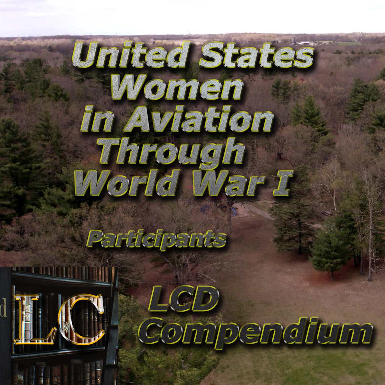 United States Women in Aviation Through World War I: 02 Participants