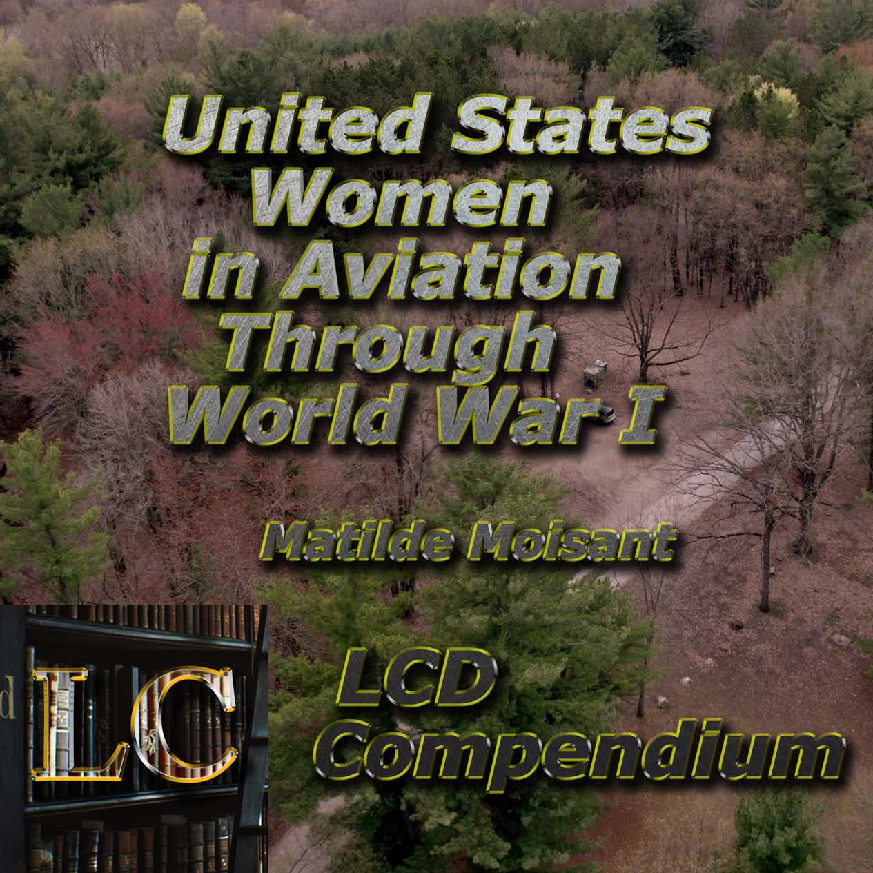 United States Women in Aviation Through World War I: 06 Matilde Moisant