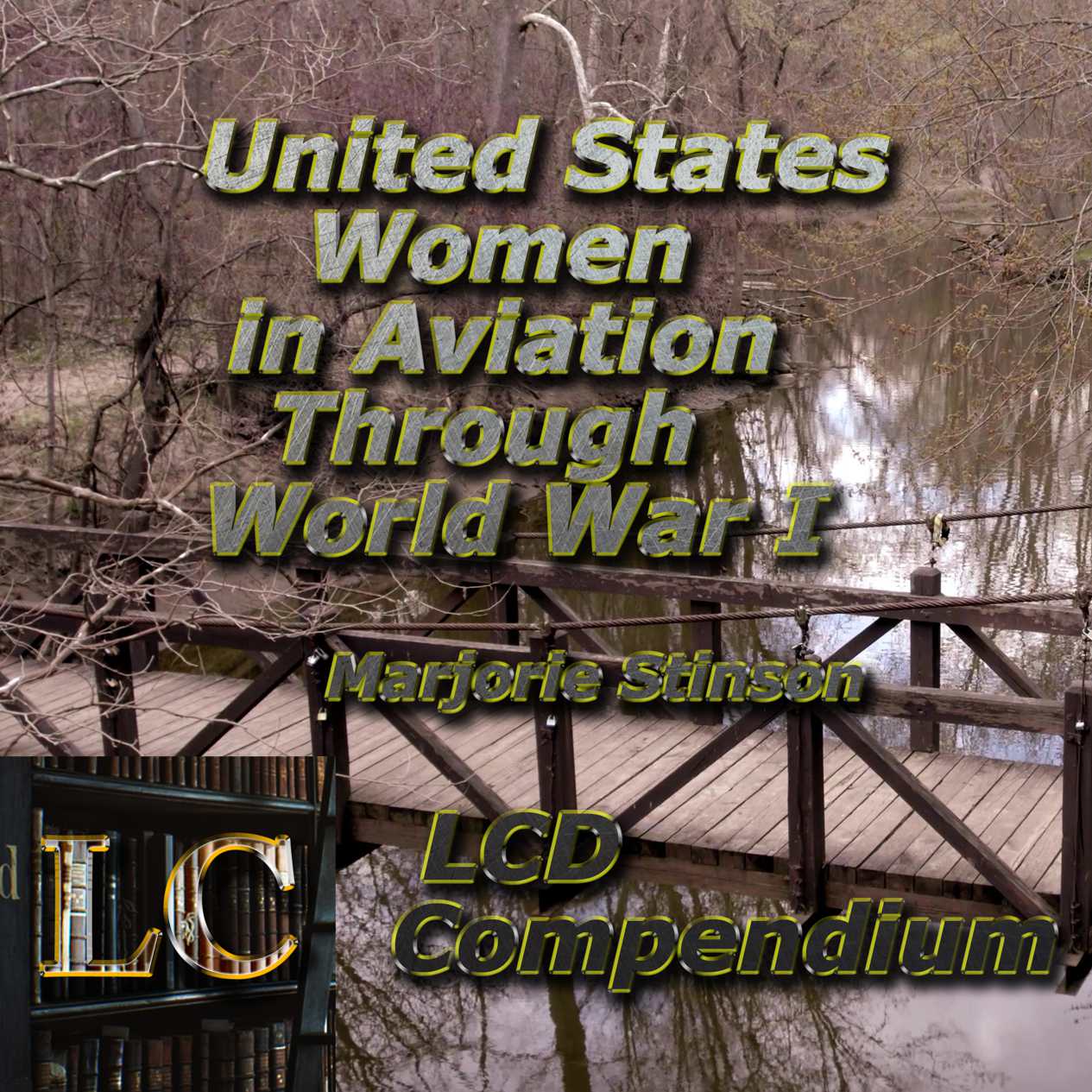 United States Women in Aviation Through World War I: 08 Marjorie Stinson