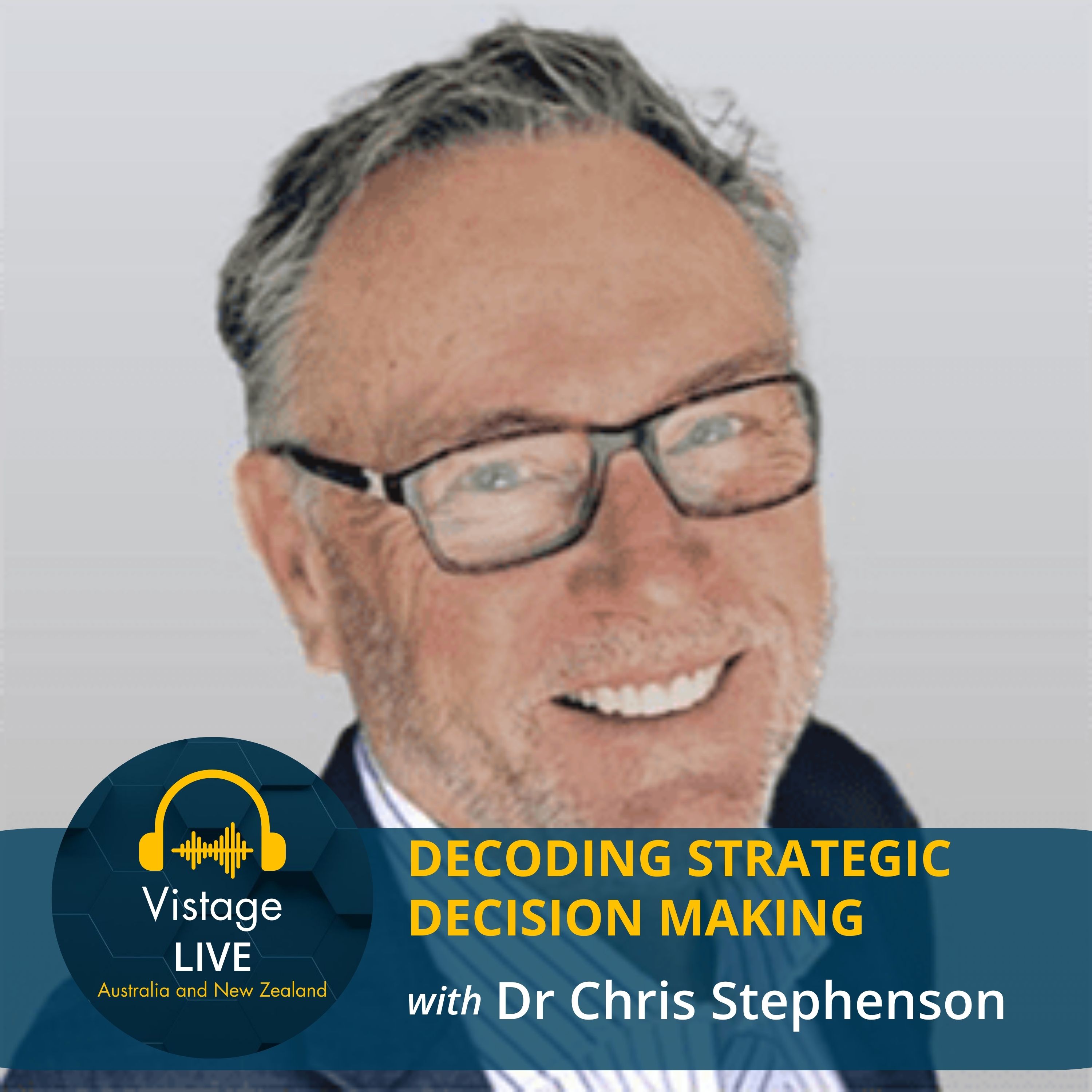 Decoding Strategic Decisions with Dr Chris Stevenson