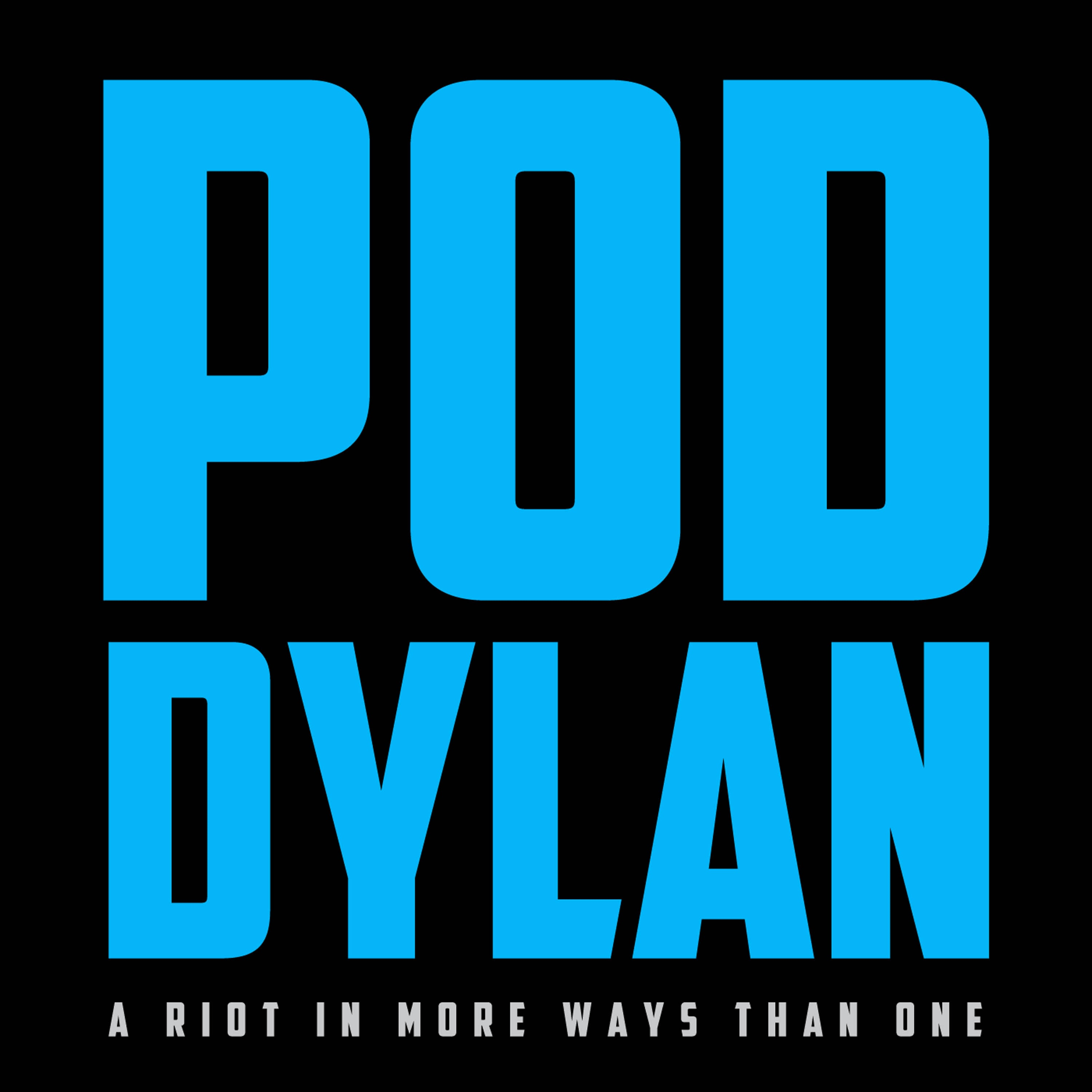 Pod Dylan #90 – Ain’t Talkin’