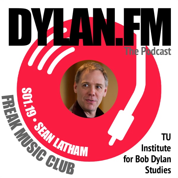 S01.19 The World of Bob Dylan 2023 Preview with Sean Latham