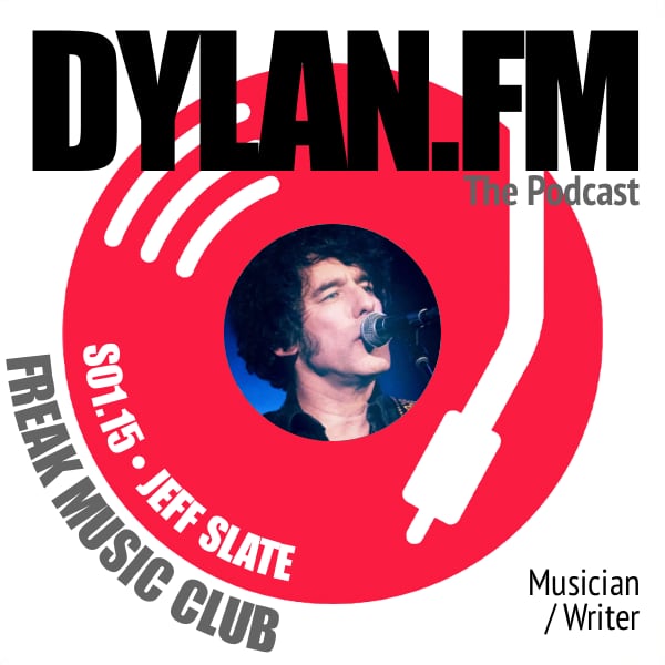 S01.15 Jeff Slate on Bob Dylan and Time Out Of Mind