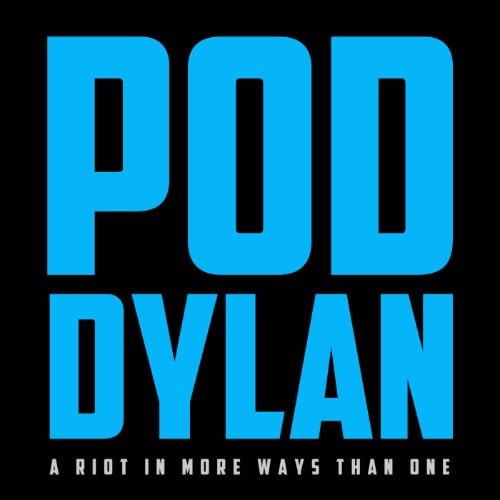 Pod Dylan 297 - It's Alright, Ma (I'm Only Bleeding)