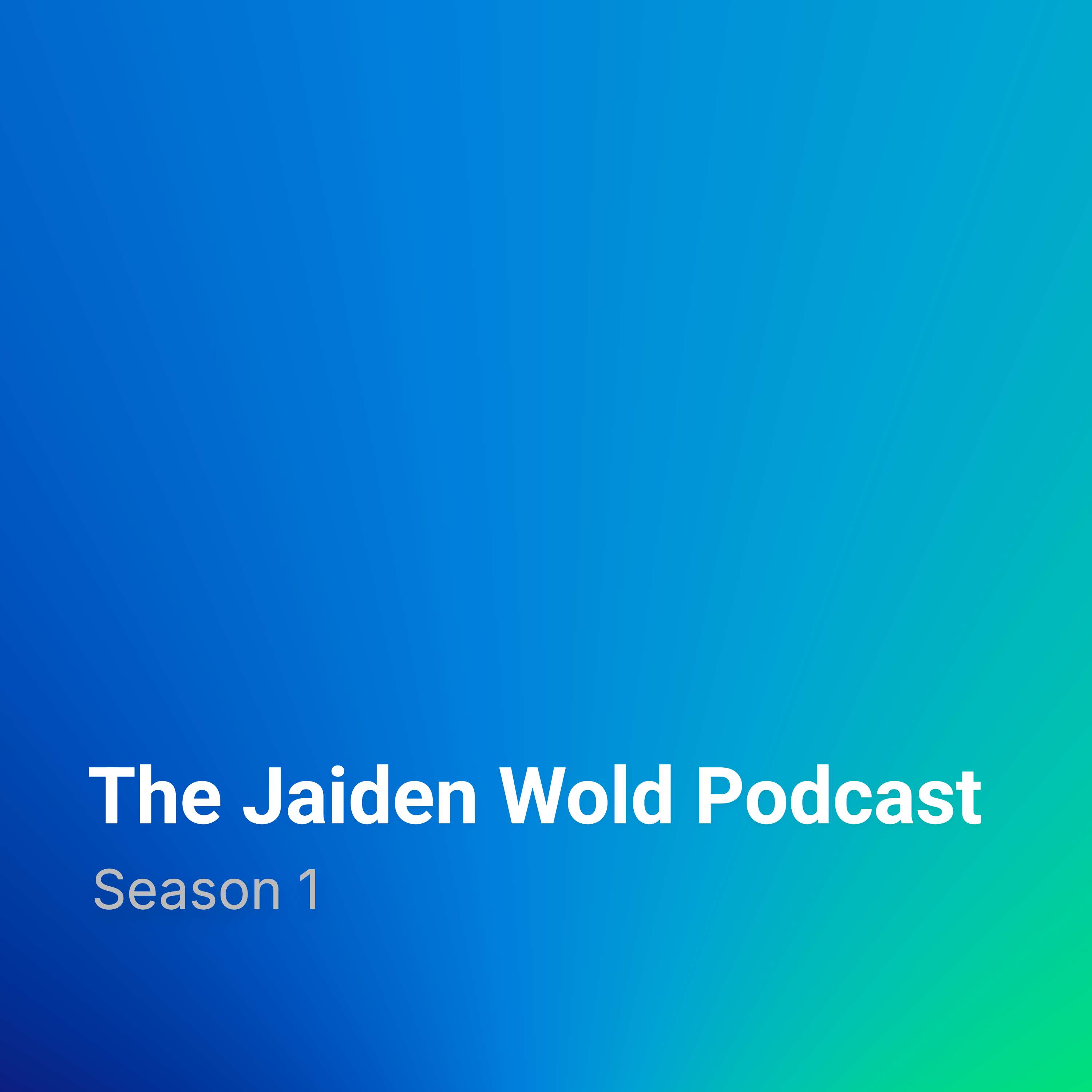 The Jaiden Wold Podcast