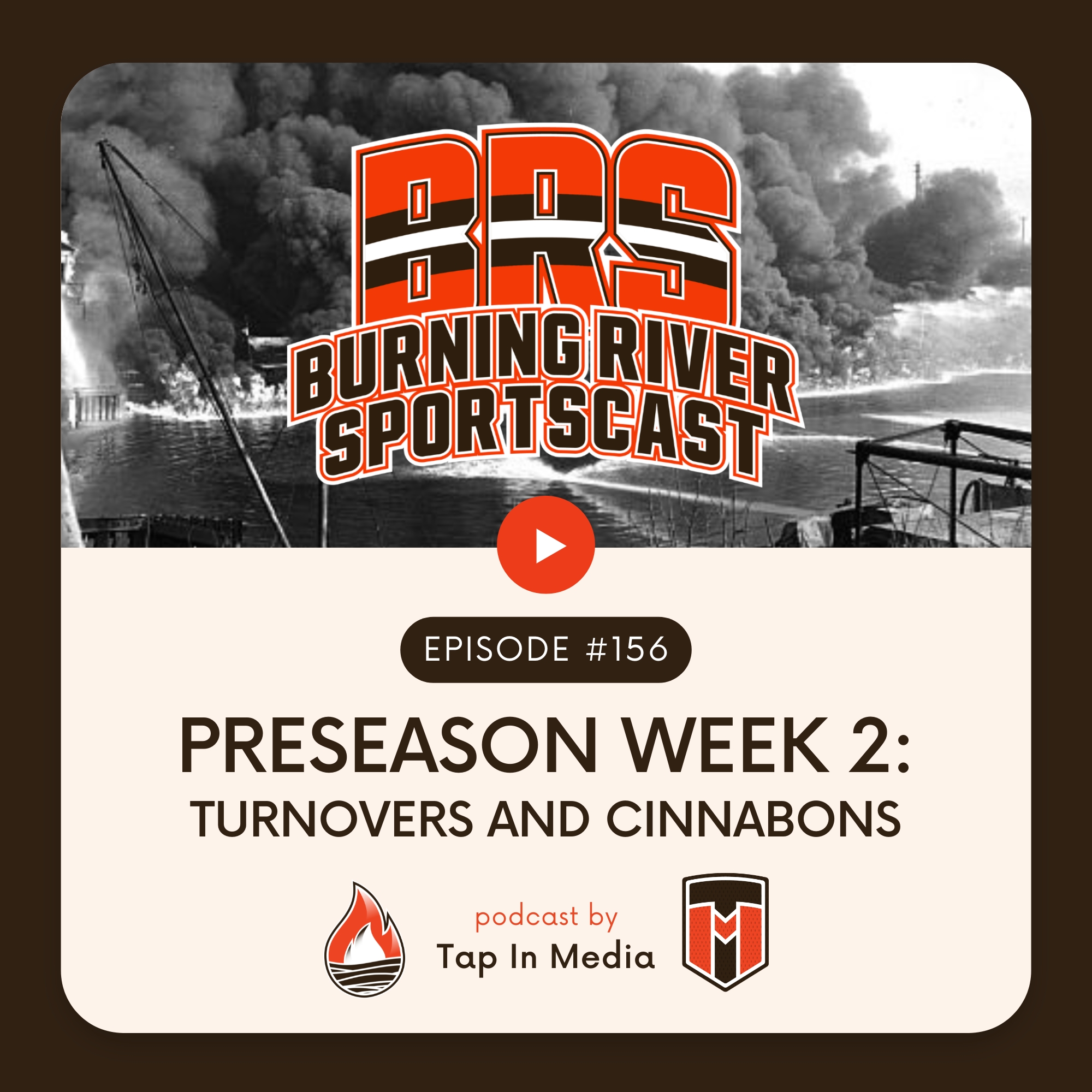 BRS 156 - Preseason Week 2: Turnovers and Cinnabons