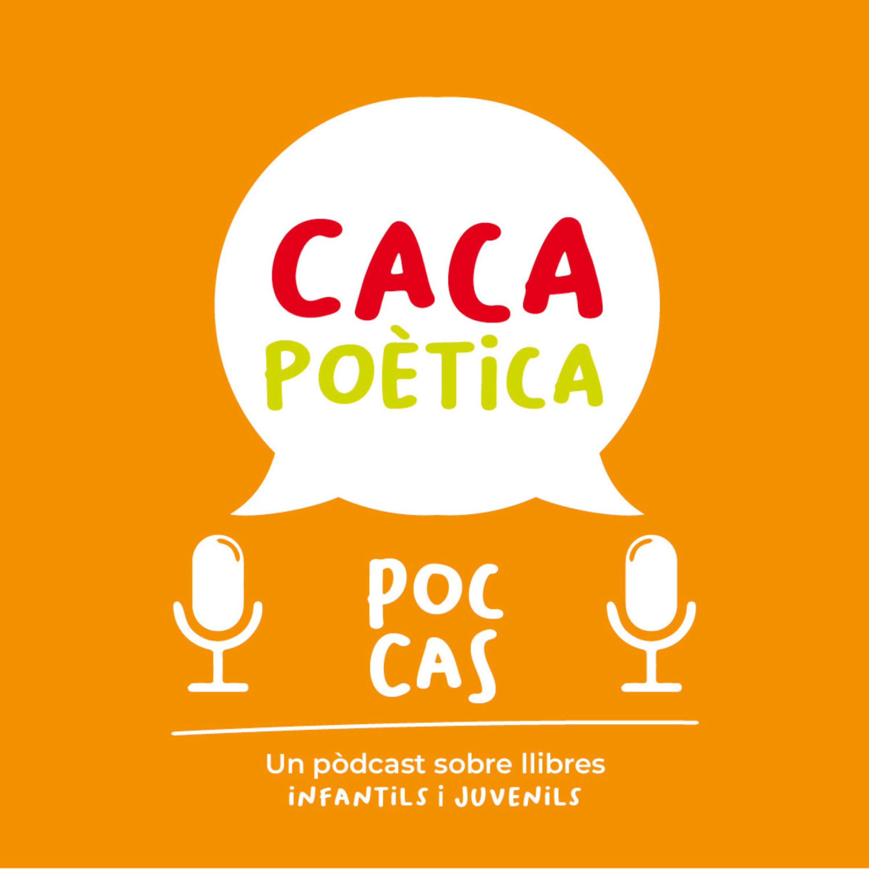 ‘Poc Cas’: Caca poètica