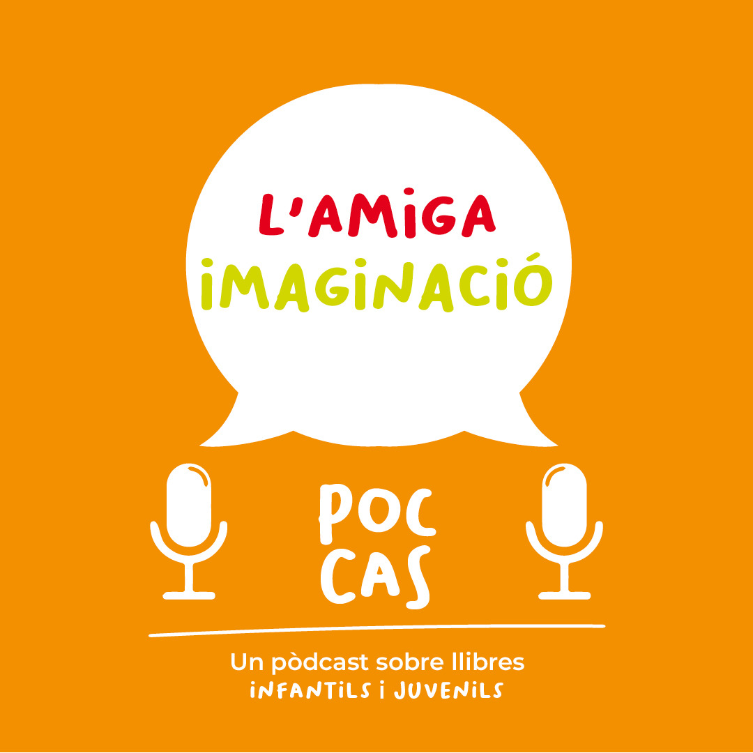 ‘Poc Cas’: L'amiga imaginació