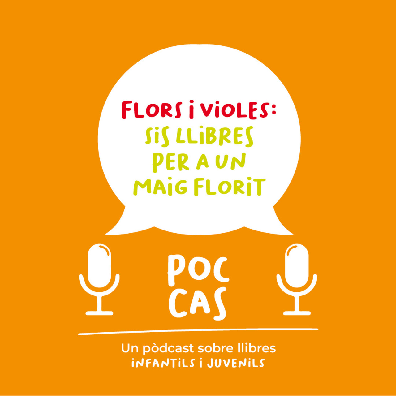 'Poc Cas': Flors i violes: sis llibres per a un maig florit