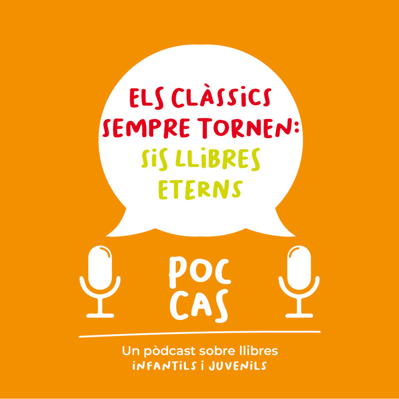 'Poc Cas': Els clàssics sempre tornen: sis llibres eterns