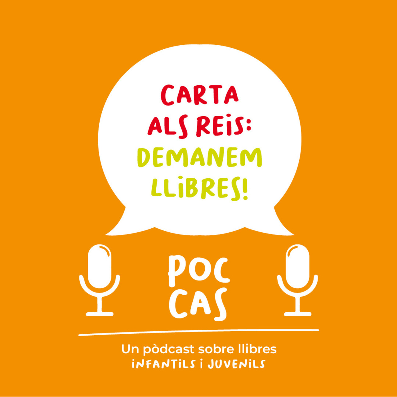 'Poc Cas': Carta als Reis: demanem llibres!