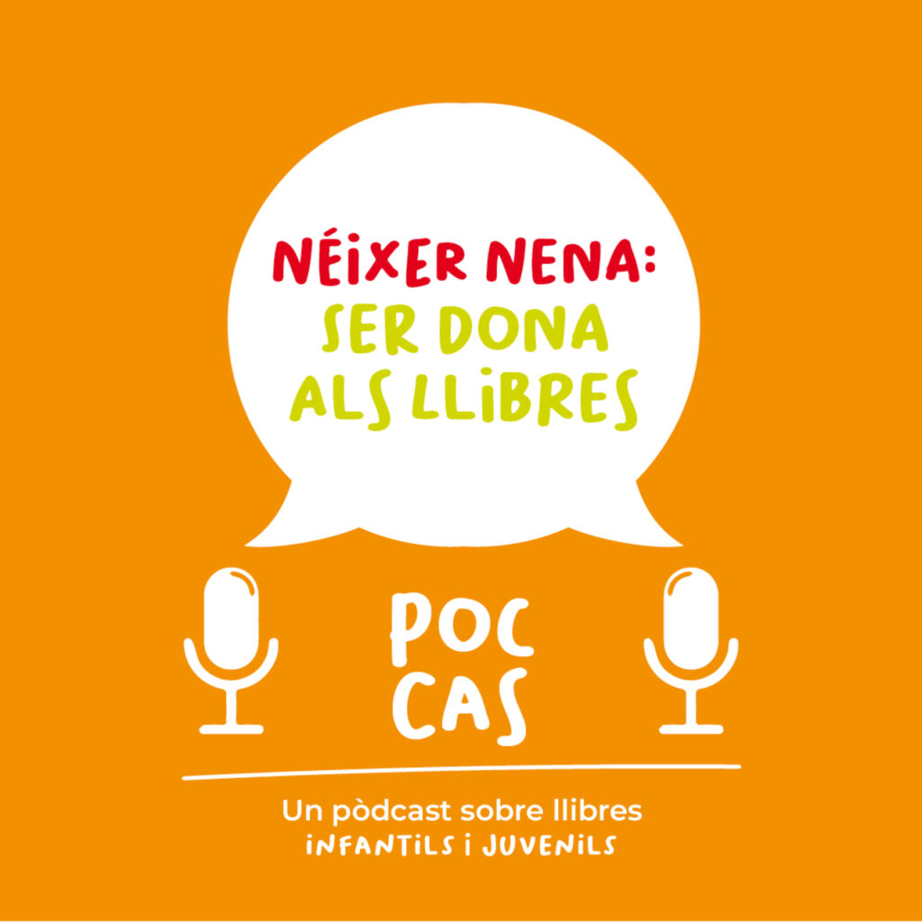 Poc Cas: Néixer nena, ser dona als llibres