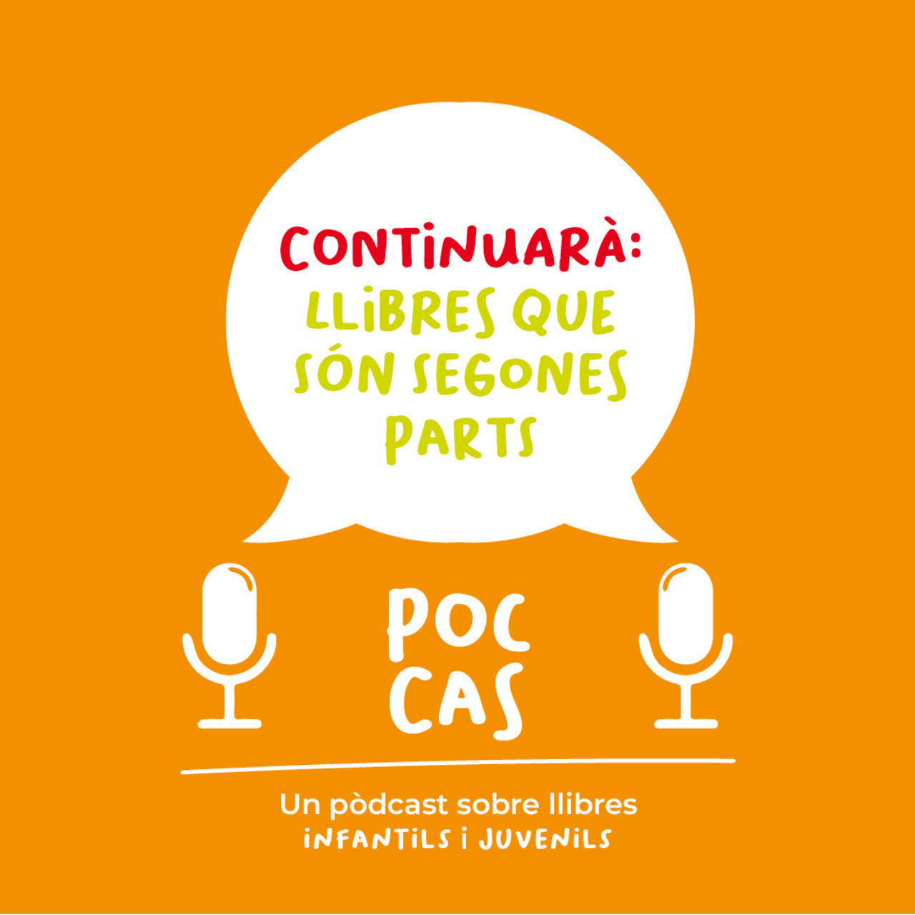 Poc Cas: Continuarà, llibres que són segones parts