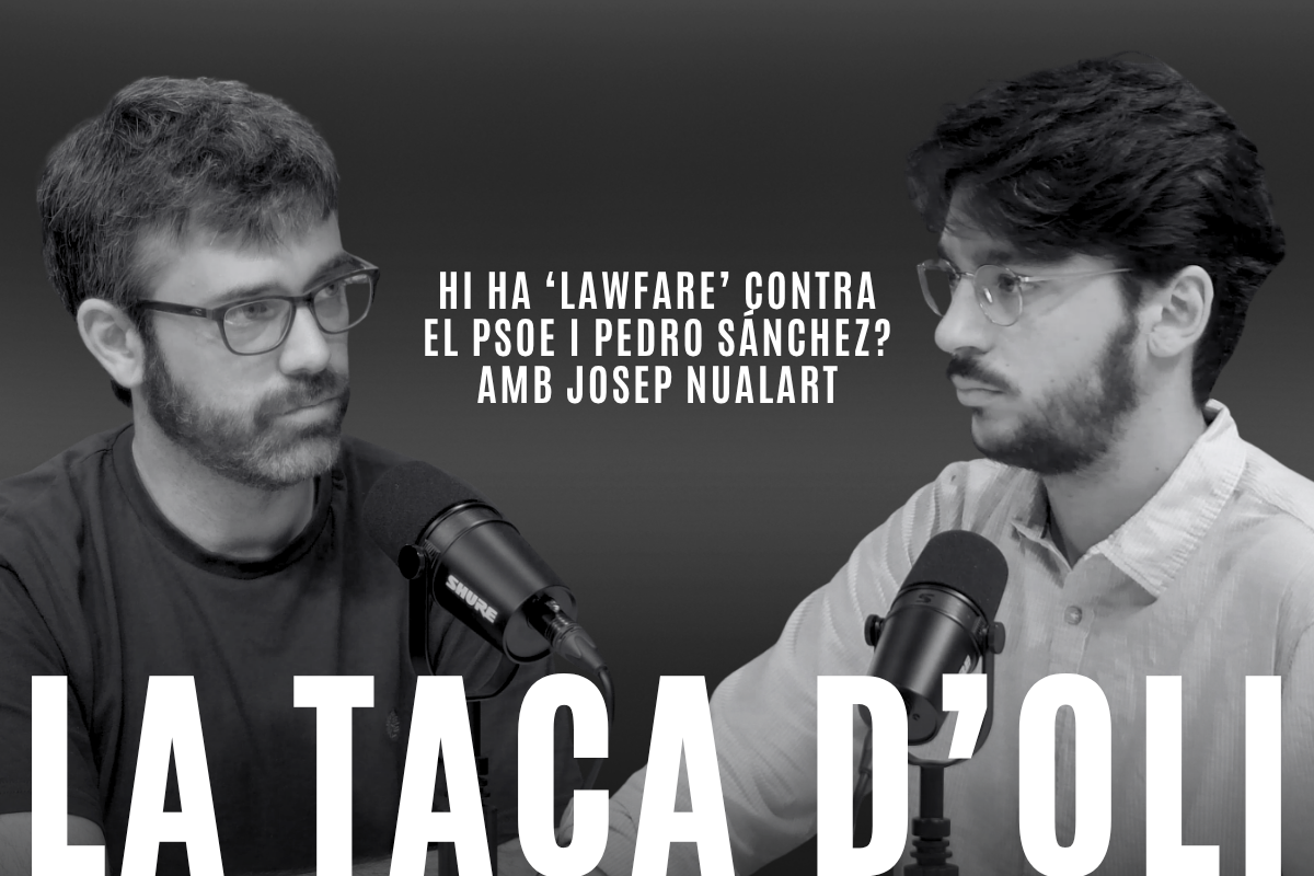 Hi ha ‘lawfare’ contra el PSOE i Pedro Sánchez? Amb Josep Nualart