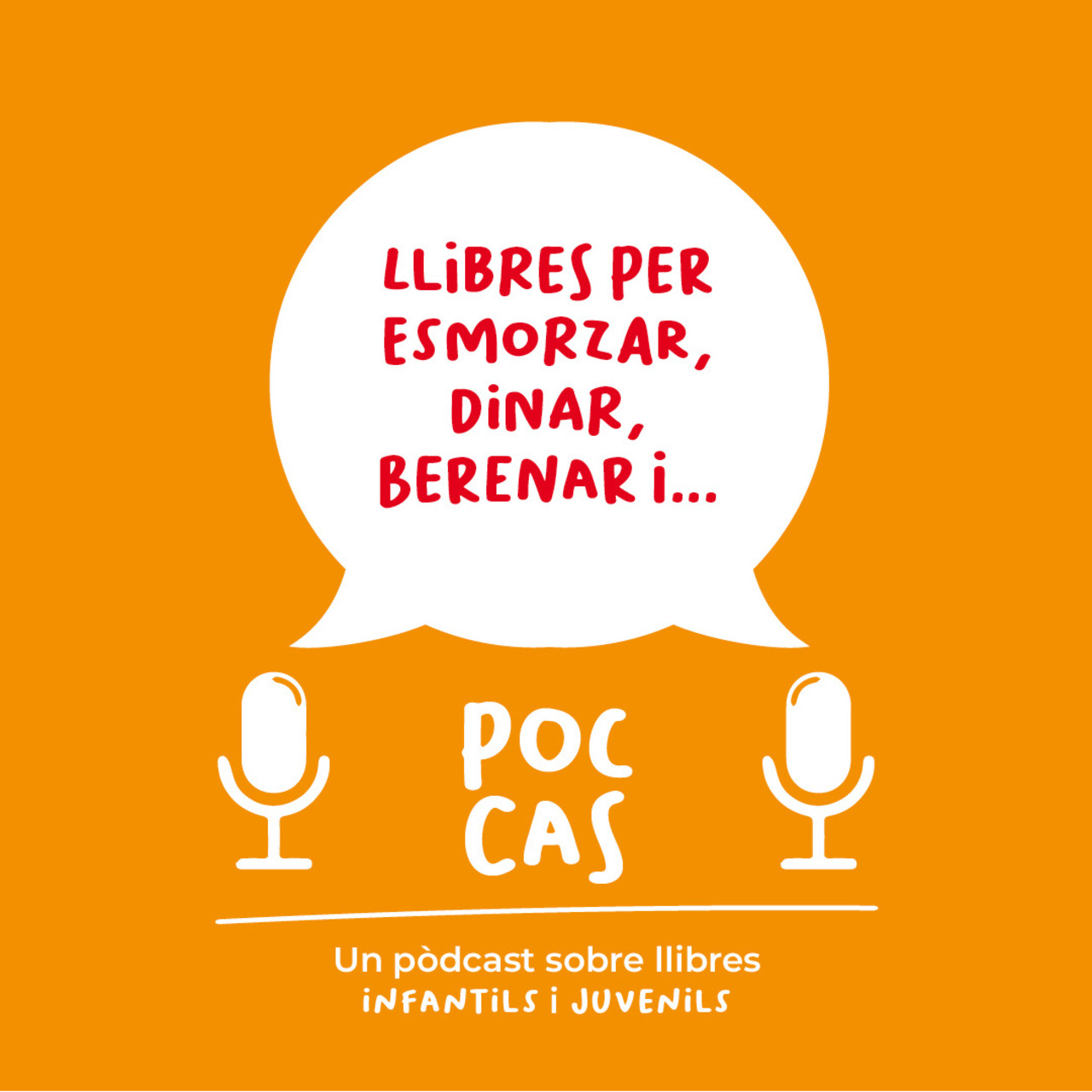 ‘Poc Cas’: Llibres per a esmorzar, dinar, berenar i sopar! episode artwork