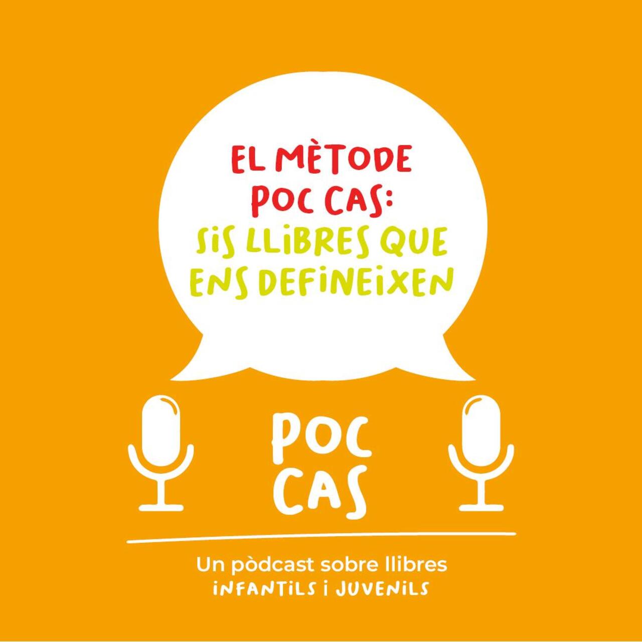 El mètode Poc Cas: sis llibres que ens defineixen