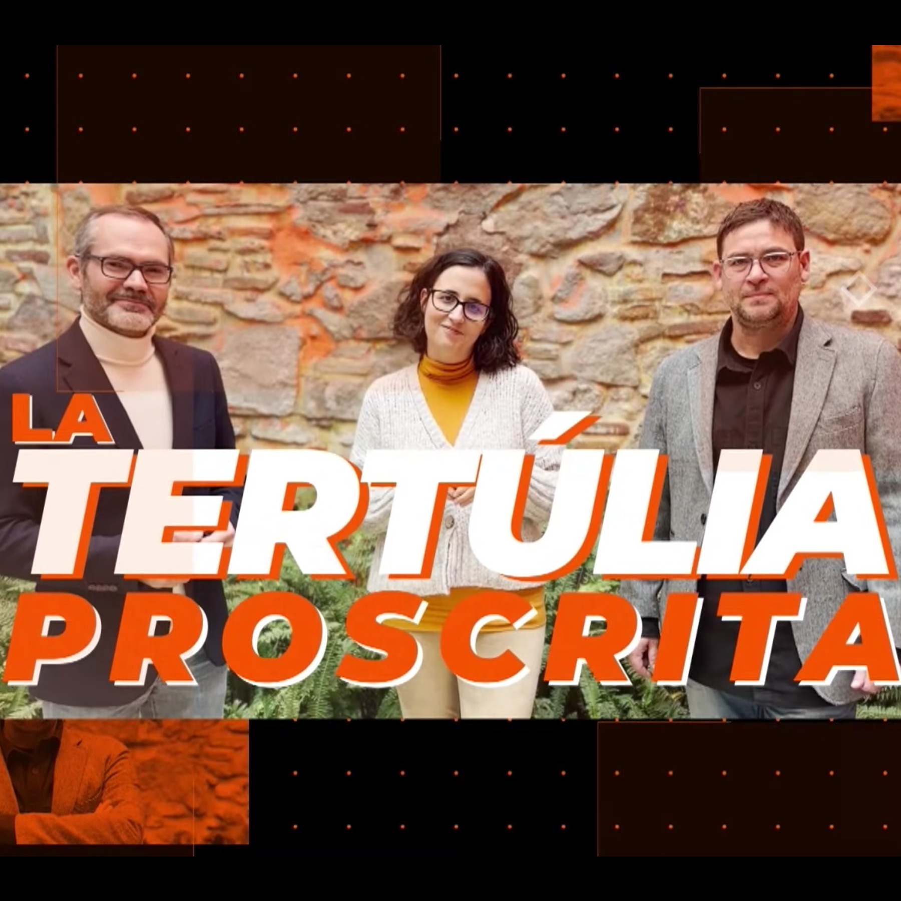 La tertúlia proscrita