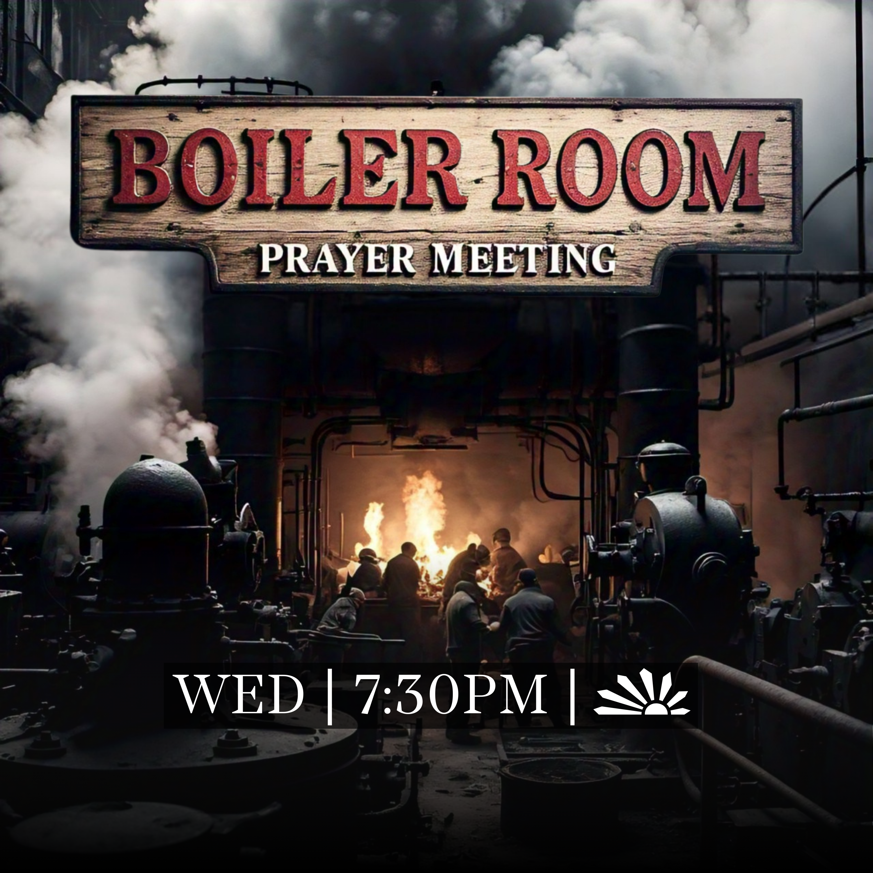 Boiler Room Prayer Services