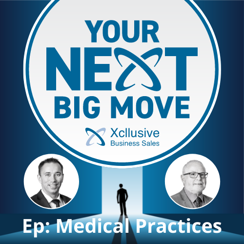 Episode 2: Buying and Selling A Medical Practice: Valuing, Negotiating, Transitioning