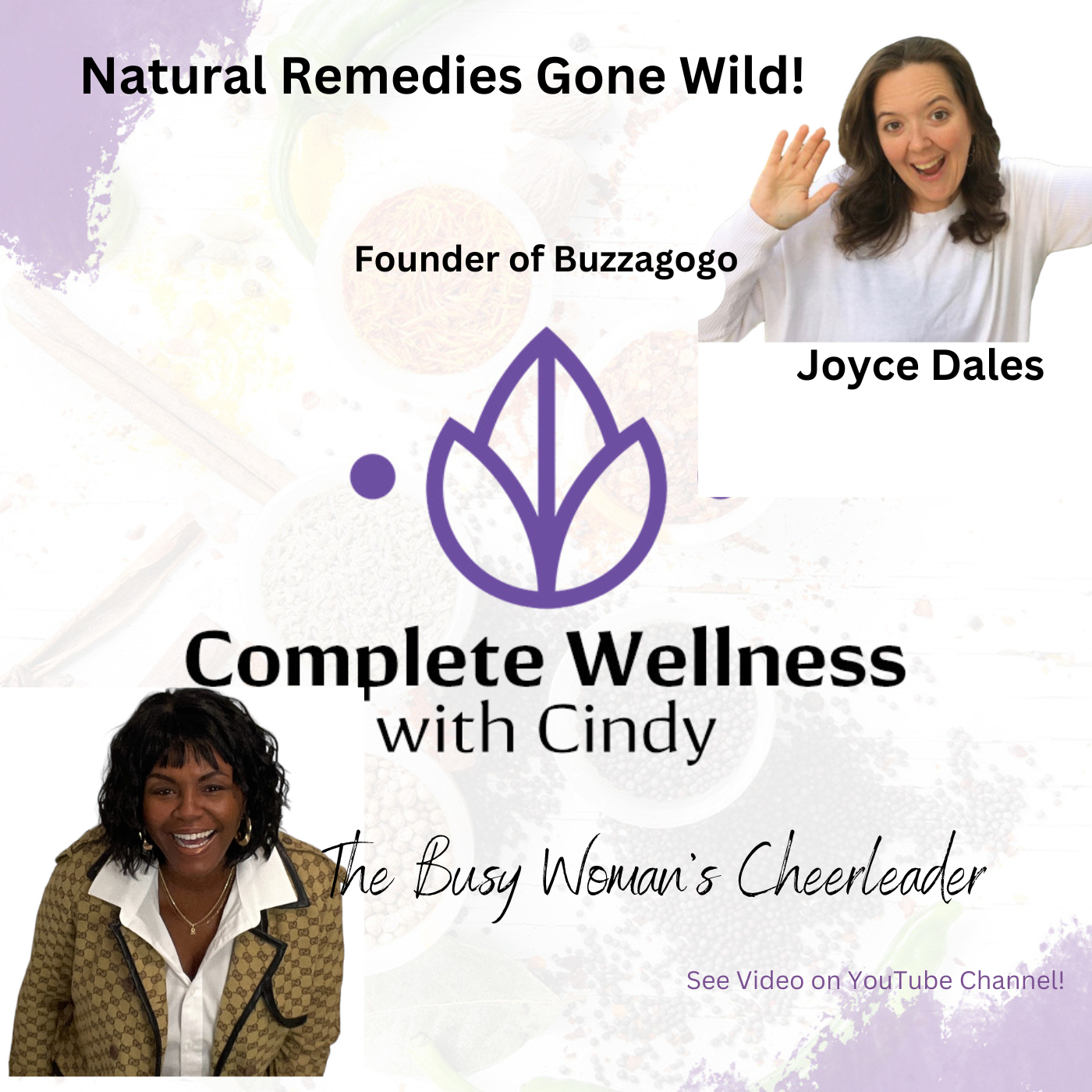 Natural Remedies Gone Wild! w/ Founder of Buzzagogo Joyce Dales