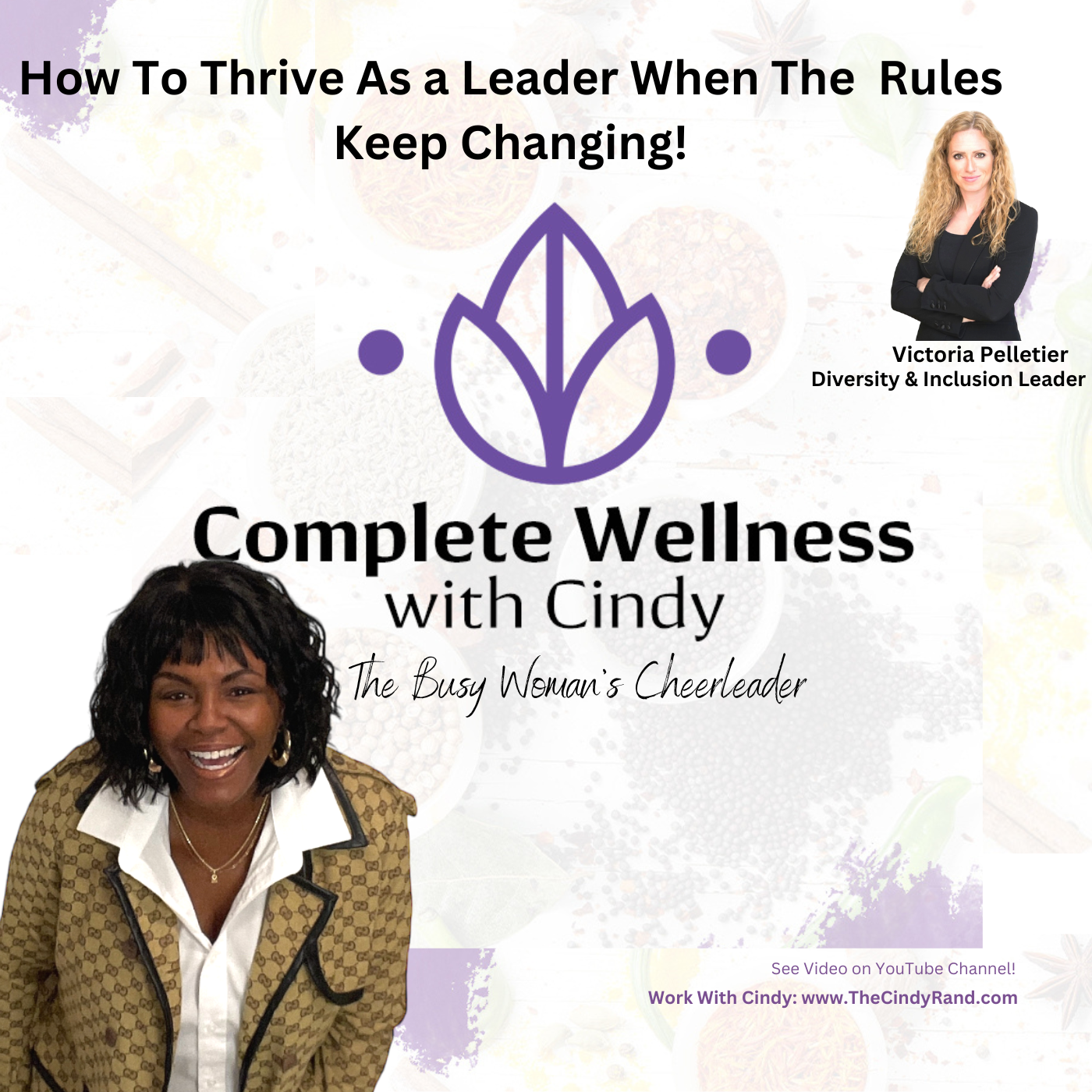 How To Thrive As a Leader When The  Rules Keep Changing! w/Victoria Pelletier