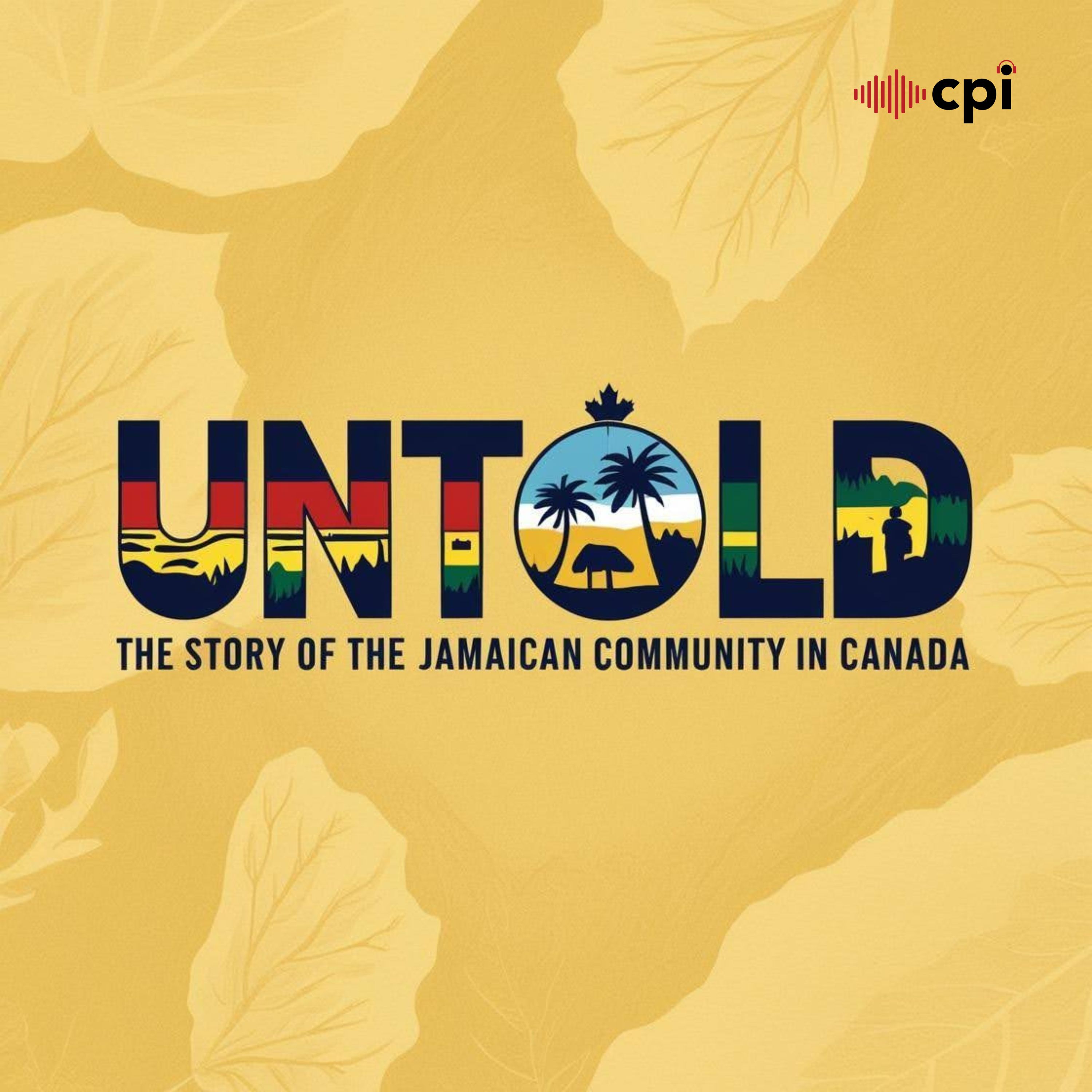 Untold: The Story of the Jamaican Community in Canada