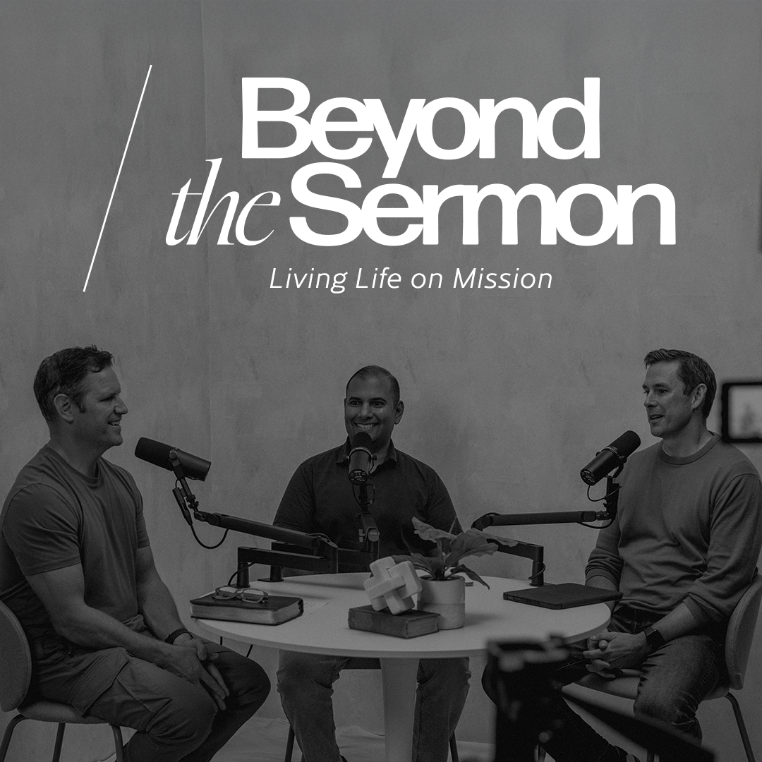 Beyond The Sermon: Missions
