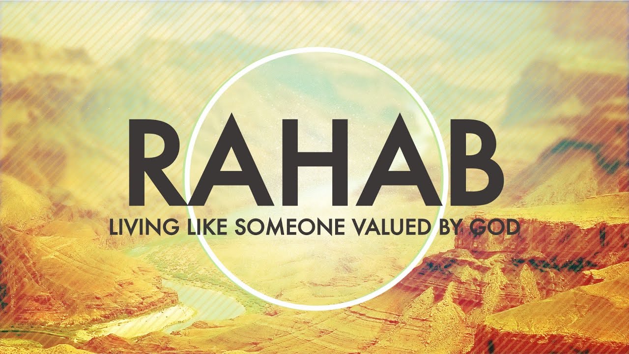 Rahab: Living Like Someone Loved by God | Andrew Itson