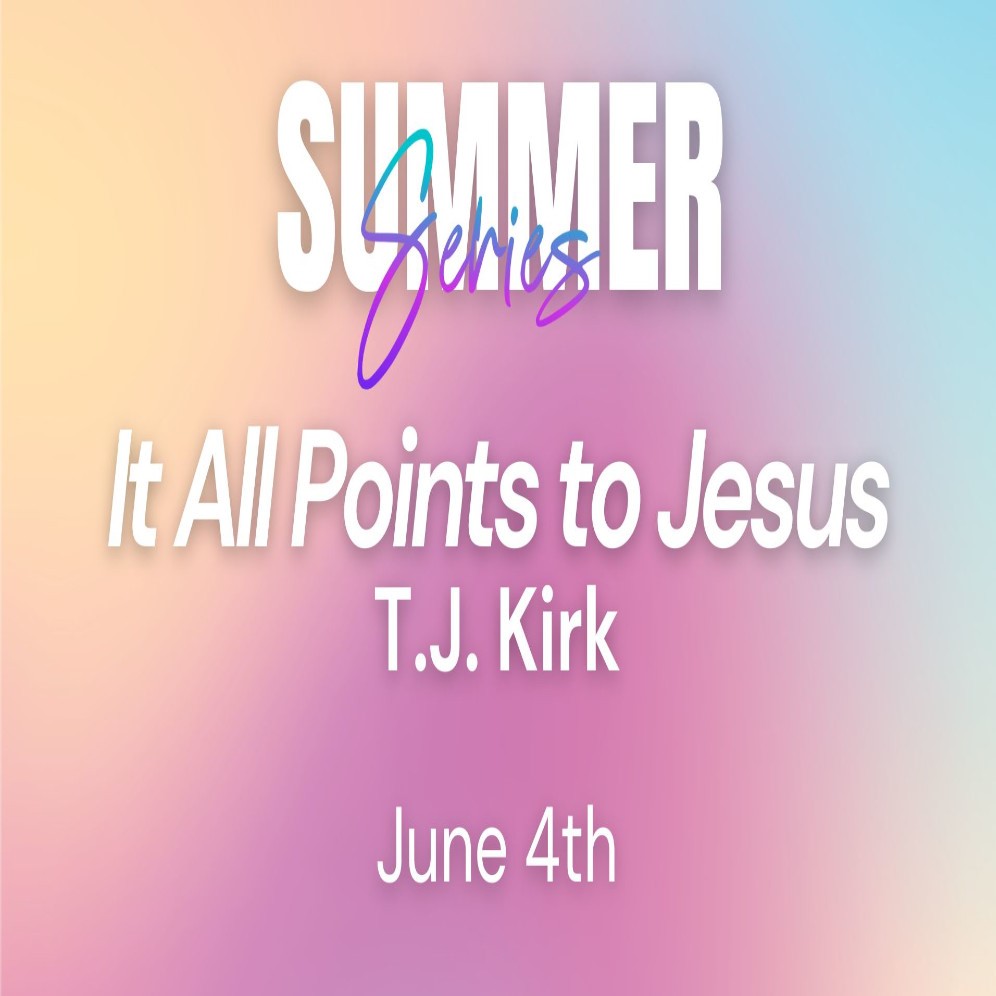 2025 Adult Summer Series | TJ Kirk | Week 05 - Works of the Holy Spirit