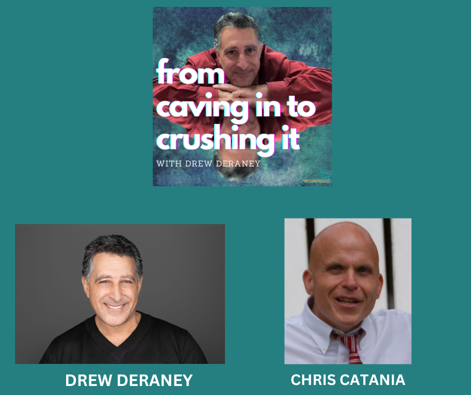 Episode 107 - Chris Catania - From Adversity to Empowerment: Chris Catania’s Journey as a Single Father, Mentor, and Growth Advocate.