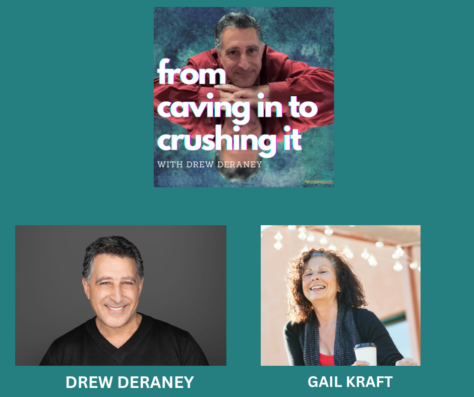 Episode 122 - Gail Kraft - Alchemy of Transformation: Gail Kraft on Overcoming Adversity, Mindset Shifts, and Embracing Change