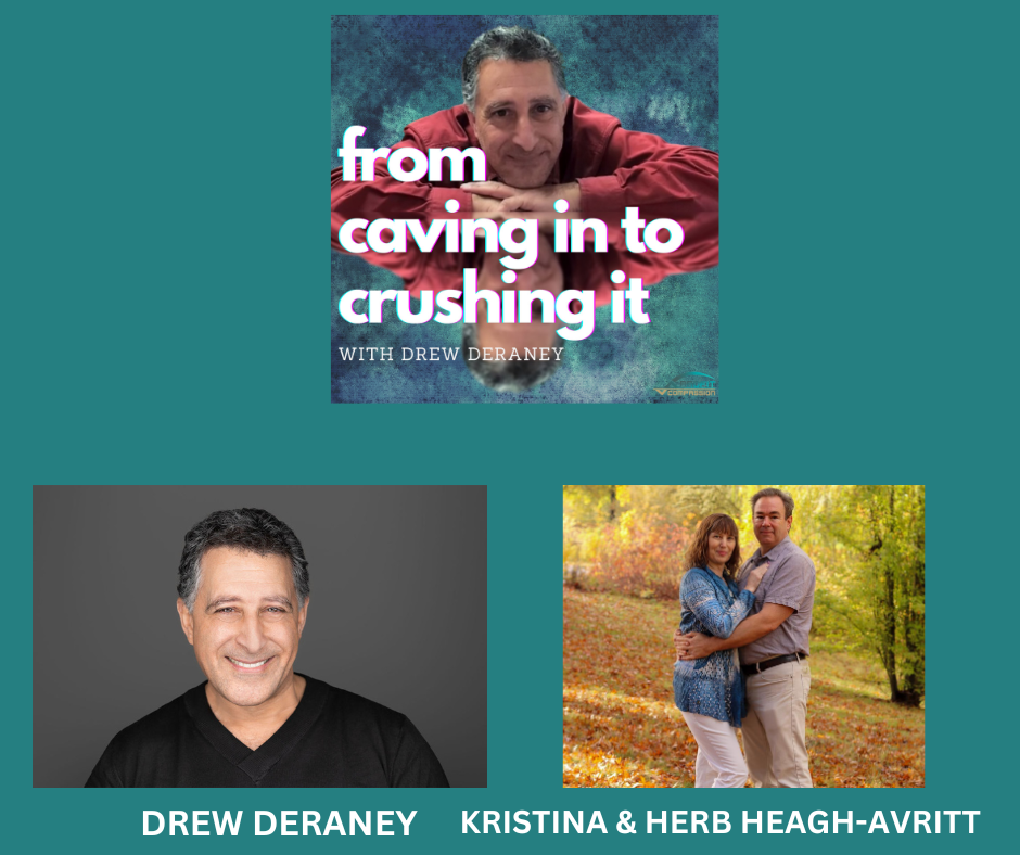 Episode 175 - Kristina & Herb Heagh-Avritt - When Adversity Hits a Family—and Becomes Their Greatest Teacher: The Kristina & Herb Heagh-Avritt Story
