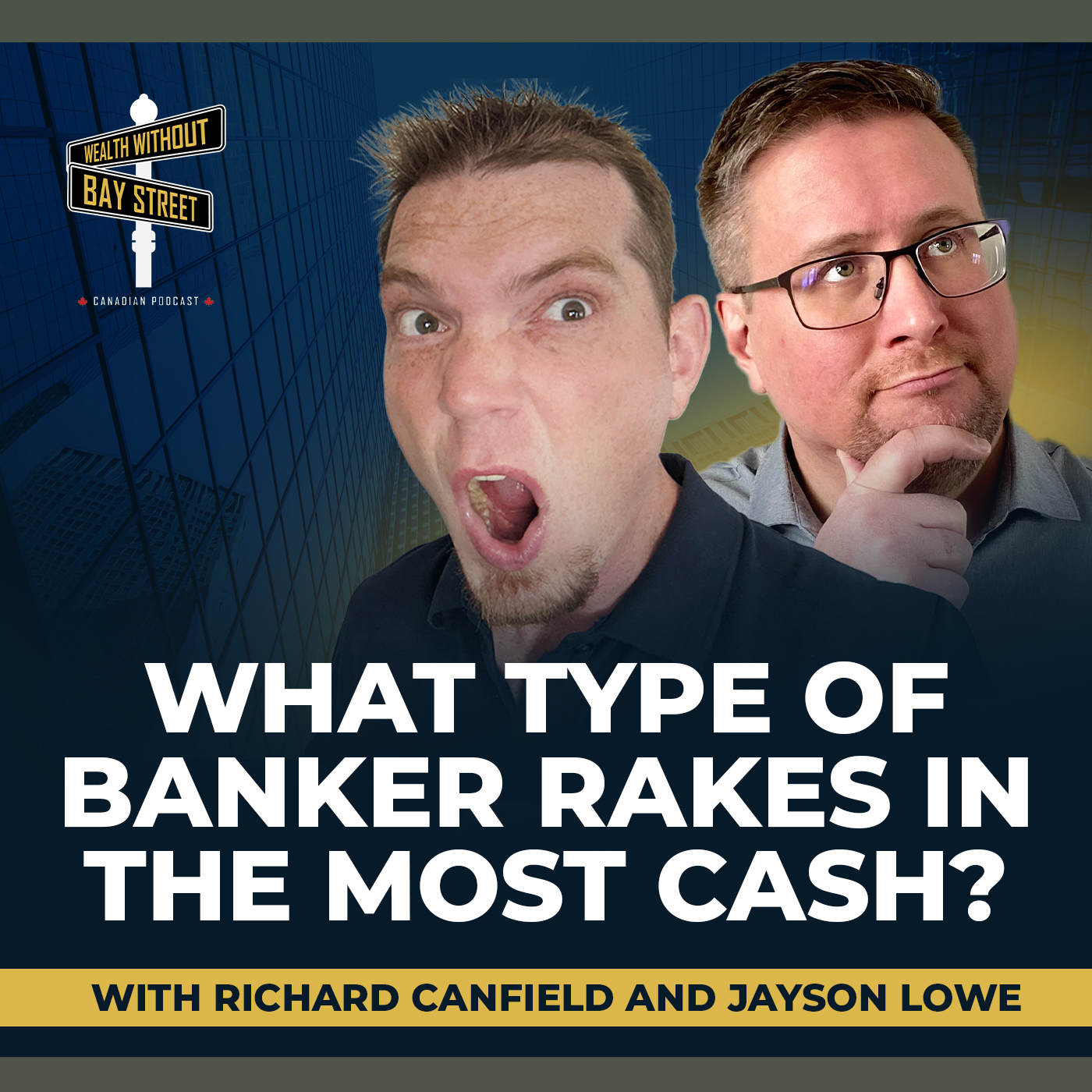 171. What Type Of Banker Rakes In The Most Cash?