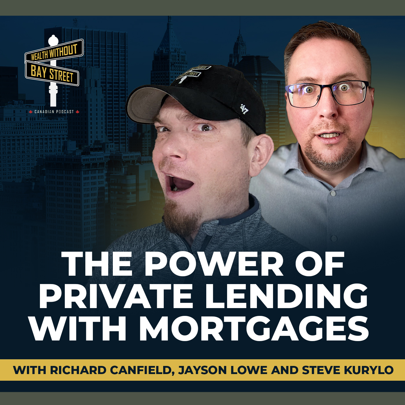 172. The Power Of Private Lending With Mortgages