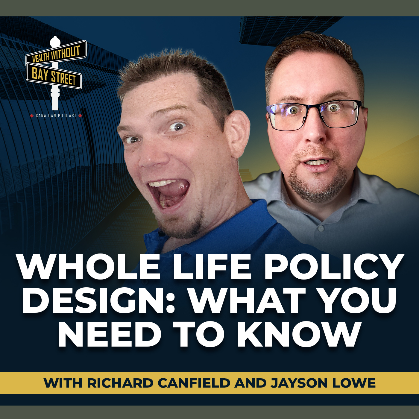 186. Whole Life Policy Design: What You Need To Know
